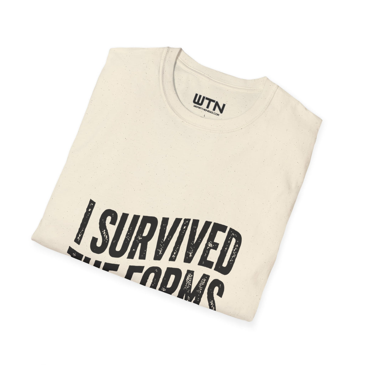 I SURVIVED THE FORMS Bureaucracy Graphic Tee