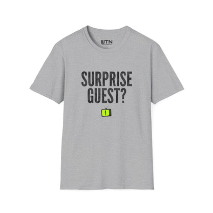 Surprise Guest? Graphic Tee