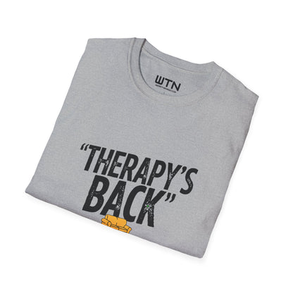 THERAPY'S BACK Meme One-Liner Graphic Tee