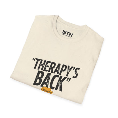 THERAPY'S BACK Meme One-Liner Graphic Tee