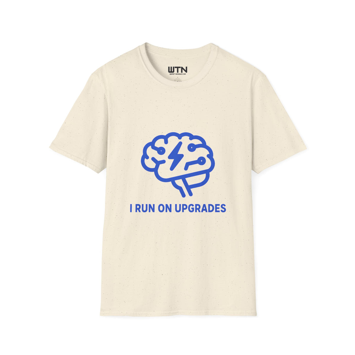 I Run On Upgrades Graphic Tee
