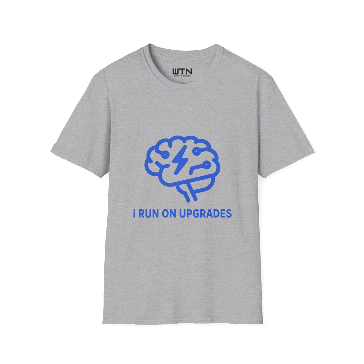 I Run On Upgrades Graphic Tee