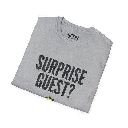 Surprise Guest? Graphic Tee