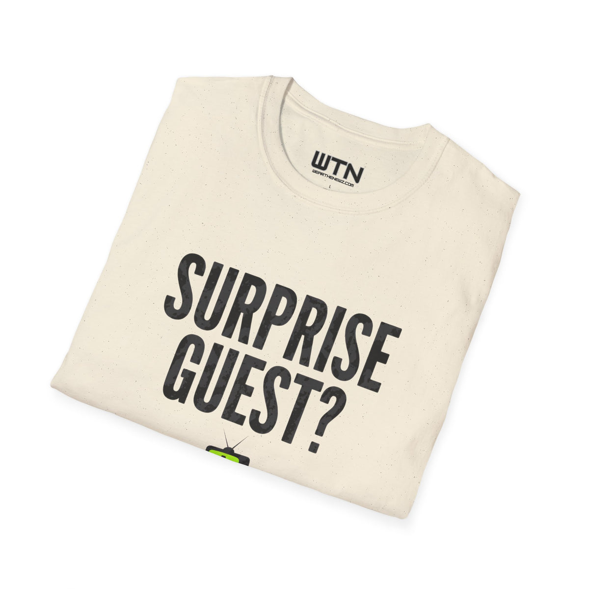 Surprise Guest? Graphic Tee