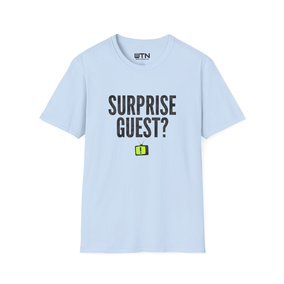 Surprise Guest? Graphic Tee