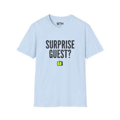 Surprise Guest? Graphic Tee