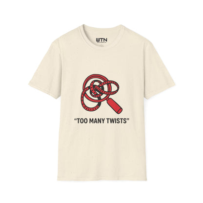 Too Many Twists — Binge-Ready Graphic Tee