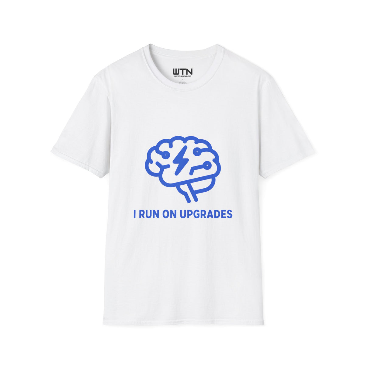 I Run On Upgrades Graphic Tee