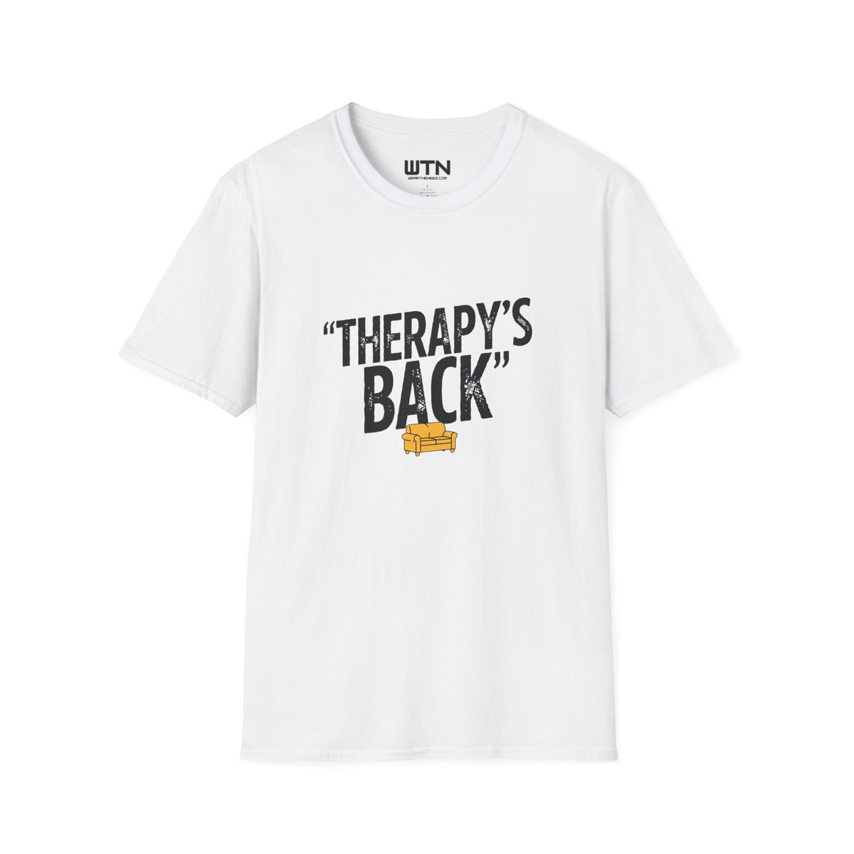 THERAPY'S BACK Meme One-Liner Graphic Tee