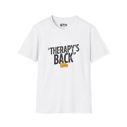 THERAPY'S BACK Meme One-Liner Graphic Tee