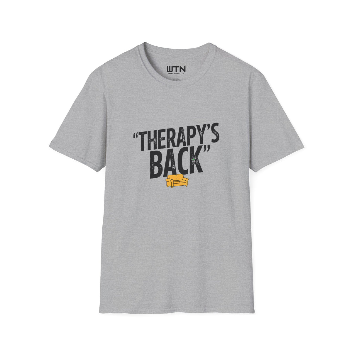 THERAPY'S BACK Meme One-Liner Graphic Tee