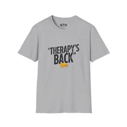 THERAPY'S BACK Meme One-Liner Graphic Tee