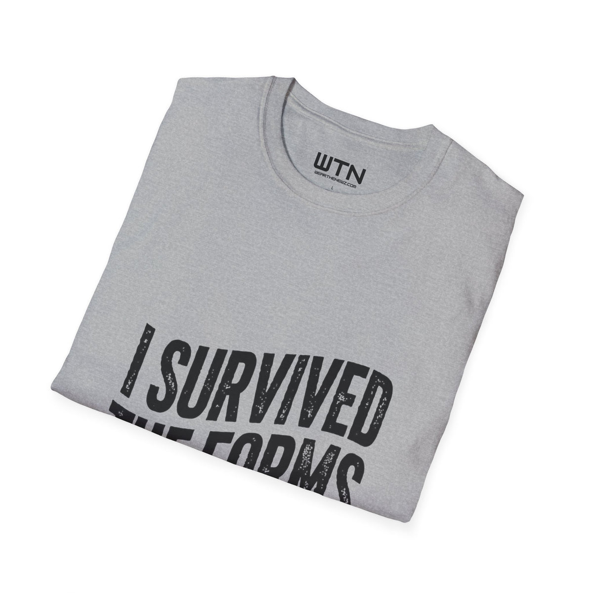 I SURVIVED THE FORMS Bureaucracy Graphic Tee