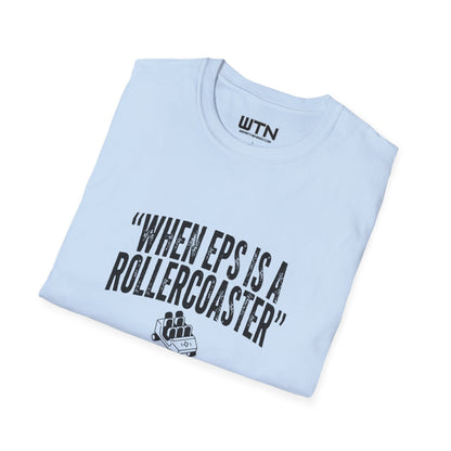 WHEN EPS IS A ROLLERCOASTER Graphic Tee