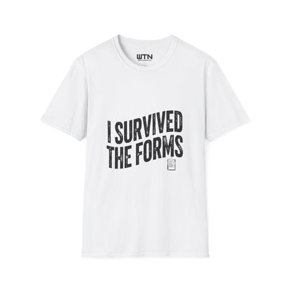 I SURVIVED THE FORMS Bureaucracy Graphic Tee