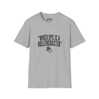 WHEN EPS IS A ROLLERCOASTER Graphic Tee