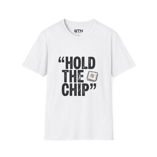 HOLD THE CHIP Trader Joke Graphic Tee