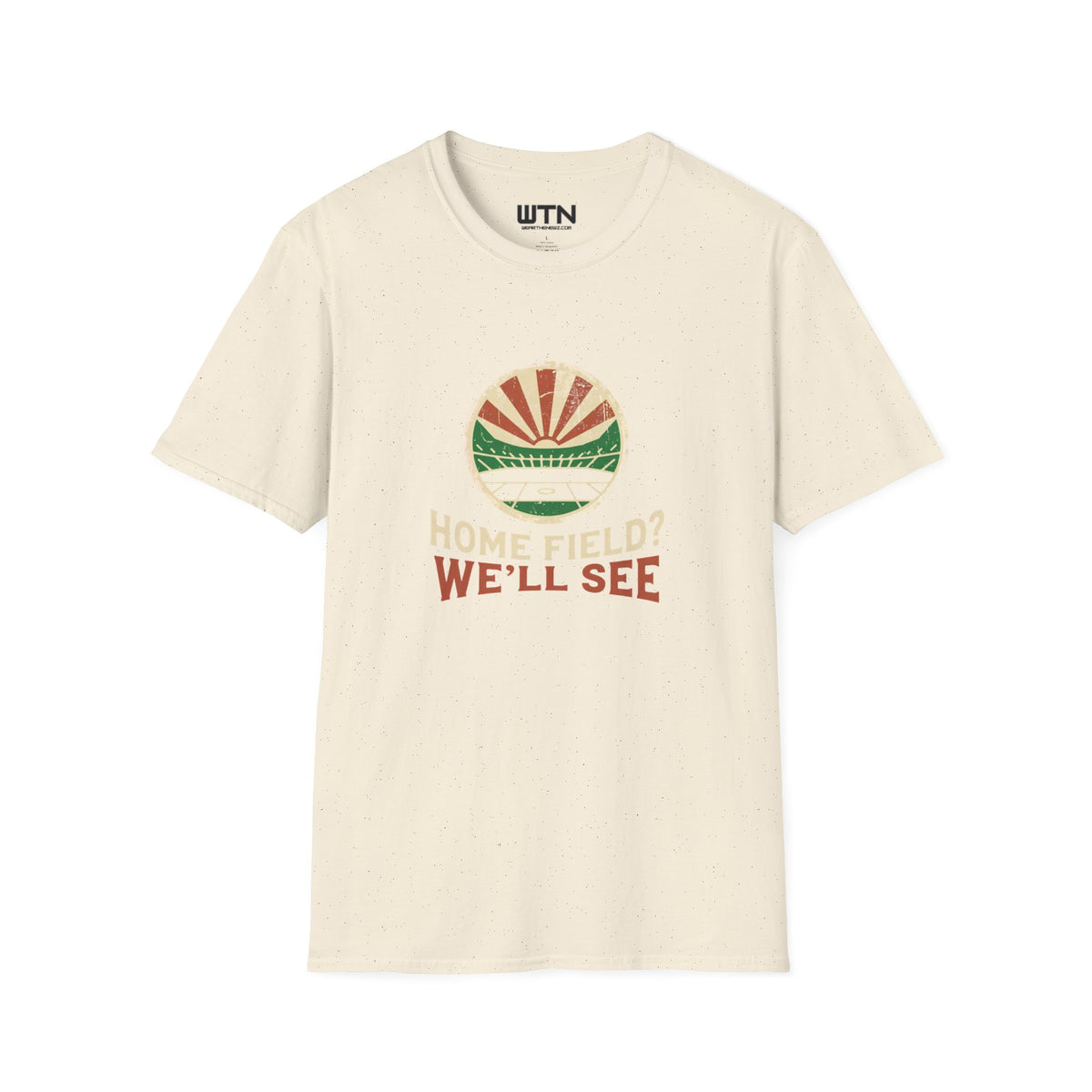 Home Field? We'll See Stadium Move Graphic Tee