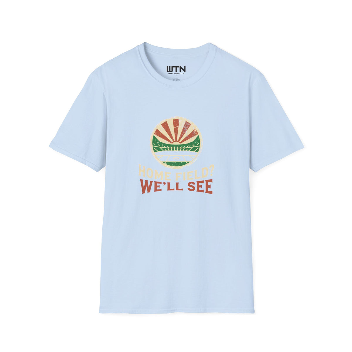 Home Field? We'll See Stadium Move Graphic Tee