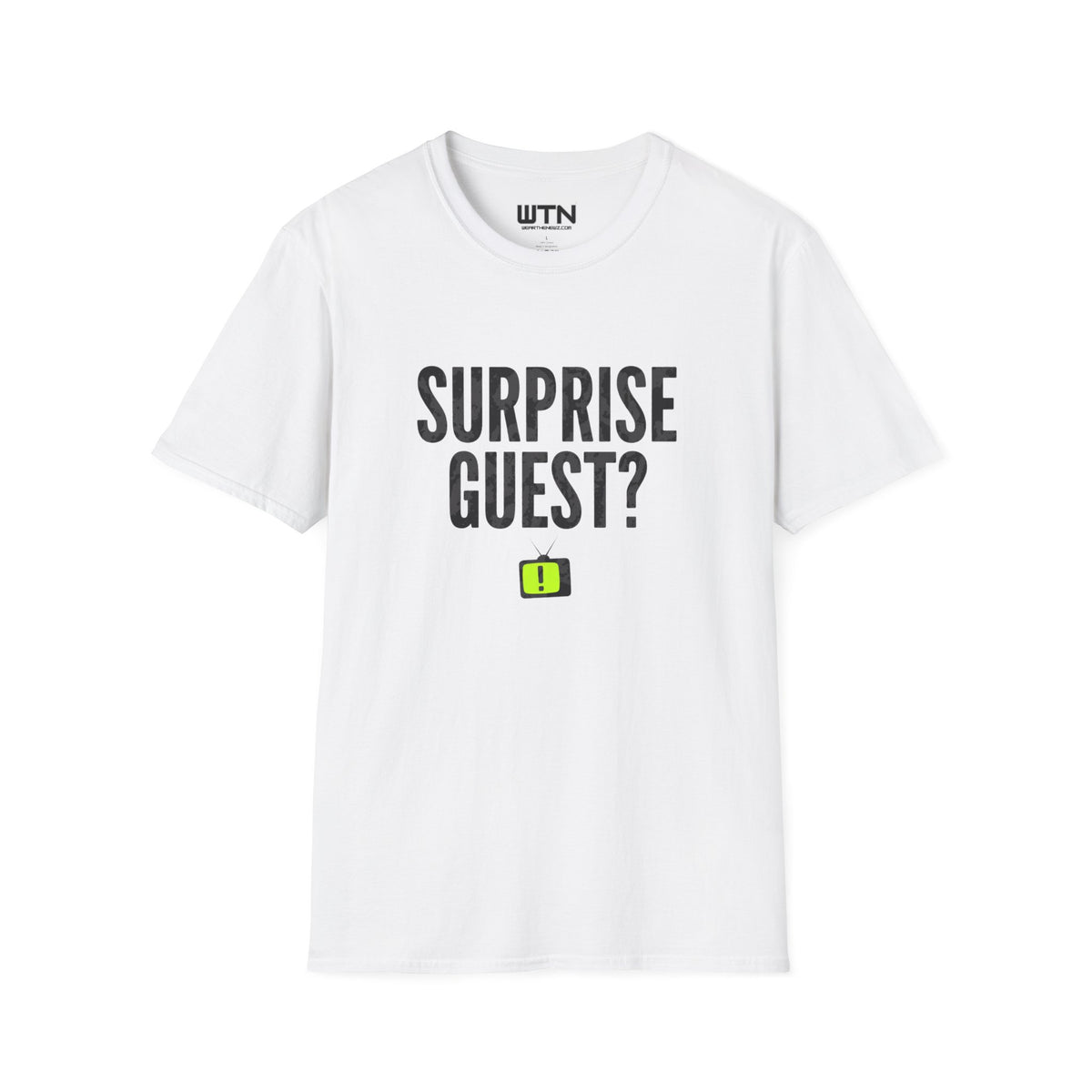 Surprise Guest? Graphic Tee